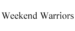 WEEKEND WARRIORS