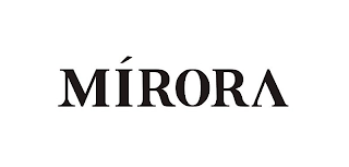 MIRORA