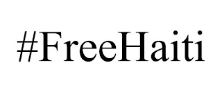 #FREEHAITI