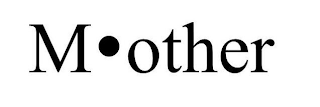 M OTHER