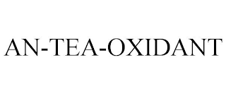 AN-TEA-OXIDANT