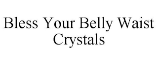 WAIST CRYSTALS