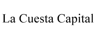 LA CUESTA CAPITAL