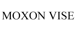 MOXON VISE