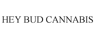 HEY BUD CANNABIS
