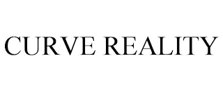 CURVE REALITY