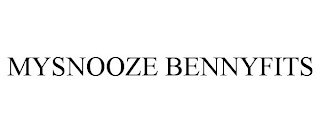 MYSNOOZE BENNYFITS