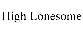 HIGH LONESOME