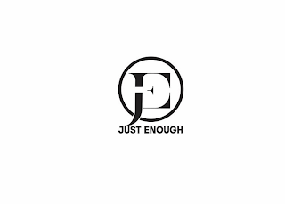 JUST ENOUGH