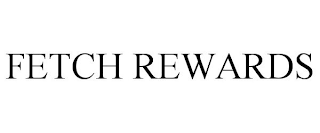 FETCH REWARDS