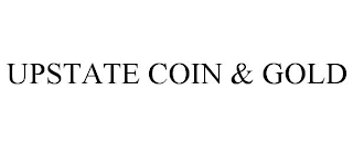 UPSTATE COIN & GOLD