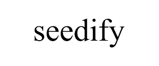 SEEDIFY