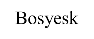 BOSYESK