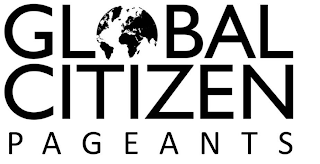 GLOBAL CITIZEN PAGEANTS