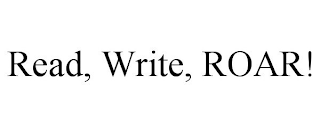 READ, WRITE, ROAR!