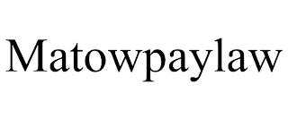 MATOWPAYLAW