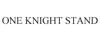 ONE KNIGHT STAND