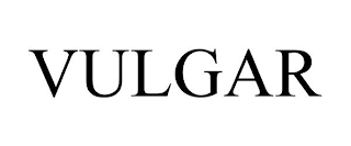 VULGAR