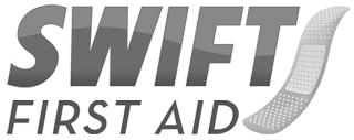 SWIFT FIRST AID