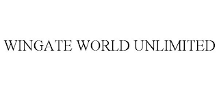 WINGATE WORLD UNLIMITED