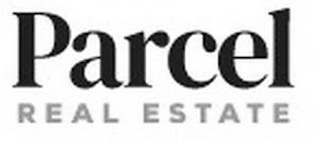PARCEL REAL ESTATE