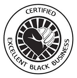 CERTIFIED EXCELLENT BLACK BUSINESS