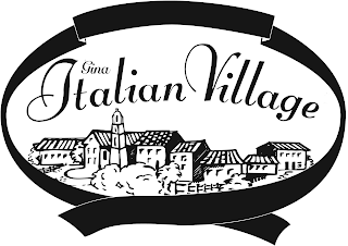 GINA ITALIAN VILLAGE