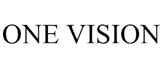 ONE VISION