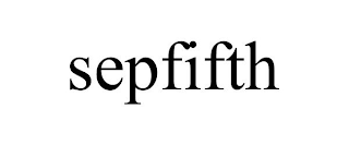 SEPFIFTH