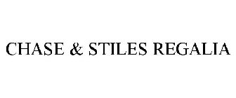 CHASE & STILES REGALIA