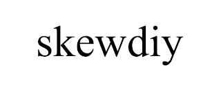 SKEWDIY