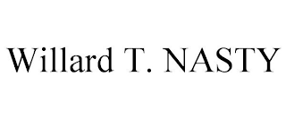 WILLARD T. NASTY