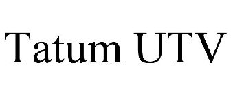 TATUM UTV