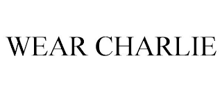 WEAR CHARLIE