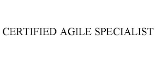 CERTIFIED AGILE SPECIALIST