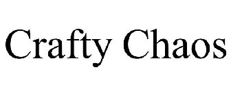 CRAFTY CHAOS