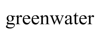 GREENWATER