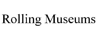 ROLLING MUSEUMS