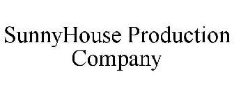 SUNNYHOUSE PRODUCTION COMPANY
