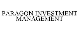 PARAGON INVESTMENT MANAGEMENT