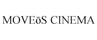 MOVEOS CINEMA