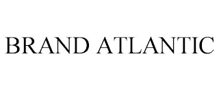BRAND ATLANTIC