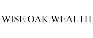 WISE OAK WEALTH