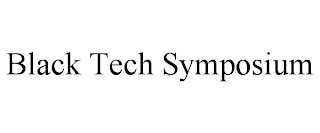 BLACK TECH SYMPOSIUM