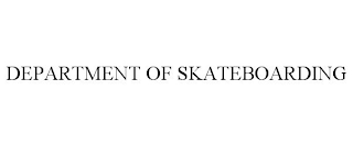 DEPARTMENT OF SKATEBOARDING