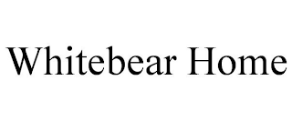 WHITEBEAR HOME