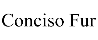 CONCISO FUR