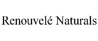 RENOUVELÉ NATURALS