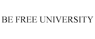 BE FREE UNIVERSITY