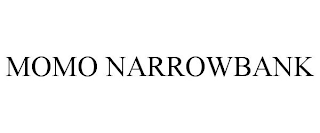 MOMO NARROWBANK